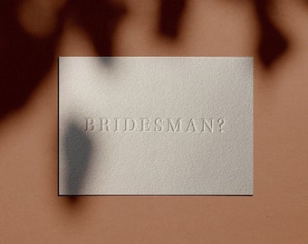 BRIDESMAN? Proposal Card | Letterpressed | Minimal | Simple | Classy | Modern