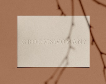 GROOMSWOMAN? Proposal Card | Letterpressed | Minimal | Simple | Classy | Modern