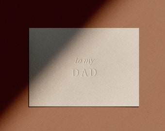 to my DAD Card | Letterpressed | Minimal | Simple | Classy | Modern