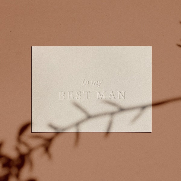 to my BEST MAN Card | Letterpressed | Minimal | Simple | Classy | Modern