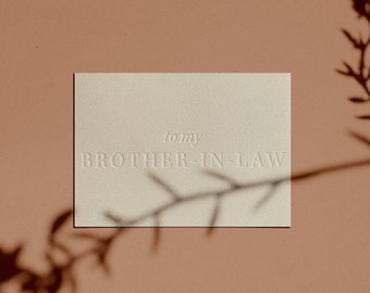 to my BROTHER-IN-LAW Card | Letterpressed | Minimal | Simple | Classy | Modern