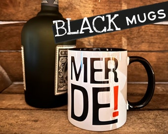 Tasse MERDE! - Black Mug