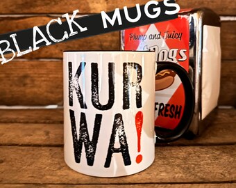 Tasse KURWA! - Black Mug