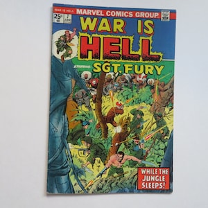 May include: A comic book cover featuring a jungle scene with soldiers and the text "War is Hell" and "Sgt. Fury".