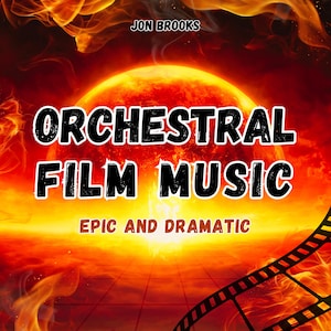 Epic Orchestral Music CD - Dramatic, Instrumental Music CD, Film, Soundtrack, Orchestra, Symphonic Music. (Jon Brooks Music)