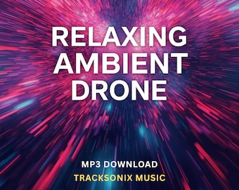 Könnte beinhalten: Albumcover mit einem dynamischen, abstrakten Hintergrund aus rosa, blauen und violetten Streifen, die nach außen strahlen. Die Worte "RELAXING AMBIENT DRONE" stehen in weißer Schrift. Darunter steht "MP3 DOWNLOAD" und "TRACKSONIX MUSIC".