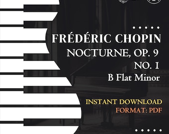 Partitura para piano del Nocturno Op. 9 n.º 1 de Chopin (Descarga instantánea en PDF)