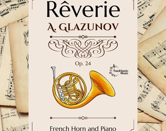 Könnte beinhalten: Notenblatt für "Rêverie" von A. Glazunov, Op. 24, mit einer Illustration eines Waldhorns. Das Cover ist beige mit dekorativen Elementen und Text. Der Hintergrund umfasst Vintage-Notenblätter.