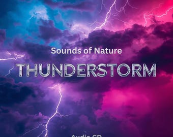 Könnte beinhalten: Audio-CD mit dem Titel "Sounds of Nature: Thunderstorm". Das Cover zeigt einen dramatischen Himmel mit dunkelvioletten und blauen Wolken, hellen Blitzen und dem Titel in silbernen Buchstaben.