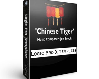 Chinese Tiger | Logic Pro Template Download (Project Download) Jon Brooks Music