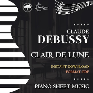 Clair De Lune di Claude Debussy – Spartito per pianoforte in formato PDF scaricabile all&#39;istante