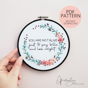Vous n&#39;êtes pas en vie juste pour payer vos factures et perdre du poids Caroline Dooner Quote Motif de broderie et guide - Téléchargement numérique PDF - Affirmation