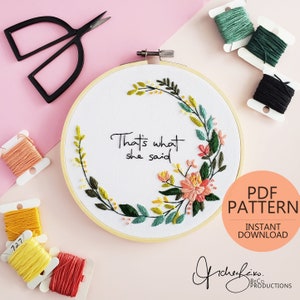 That's What She Said Embroidery Pattern & Guide - PDF Digital Download (BeCoProductions)