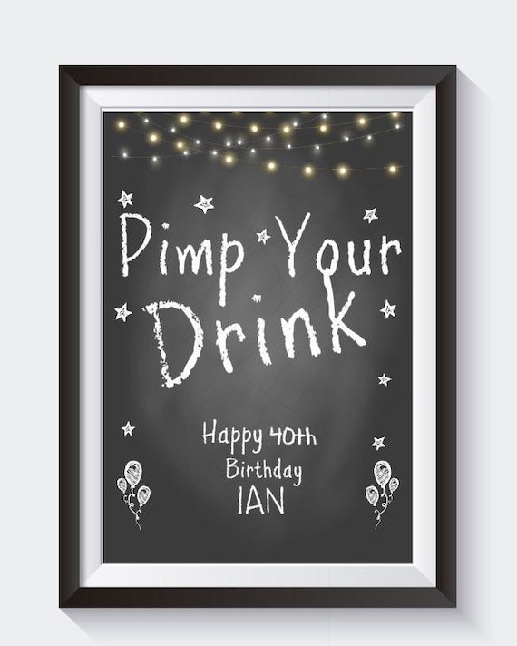 PERSONALISED Chalkboard Pimp your Drink Christmas party sign PRINTABLE ONLY