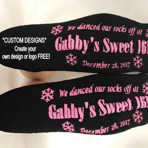Puede incluir: Un par de calcetines negros con texto rosa que dice "We danced our socks off at Gabby's Sweet 16! December 28, 2017".