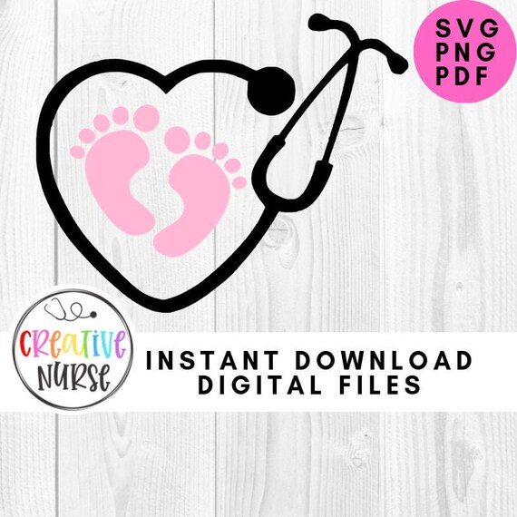Download Instant Download Cut File Nurse Baby Foot Feet Stethoscope Etsy