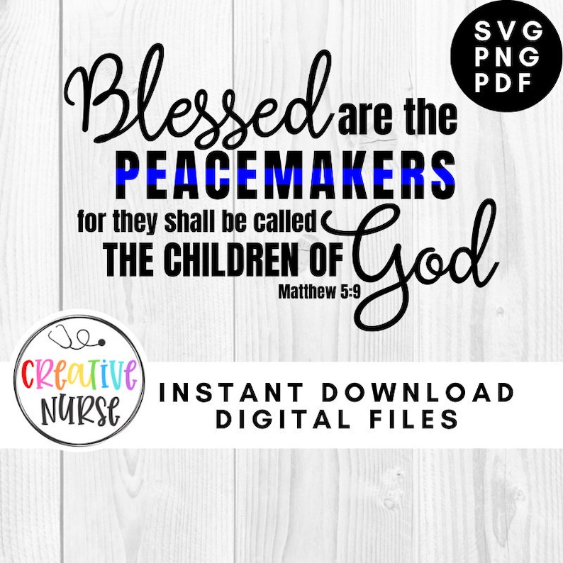 Instant Download SVG / Blessed Are the Peacemakers for They - Etsy