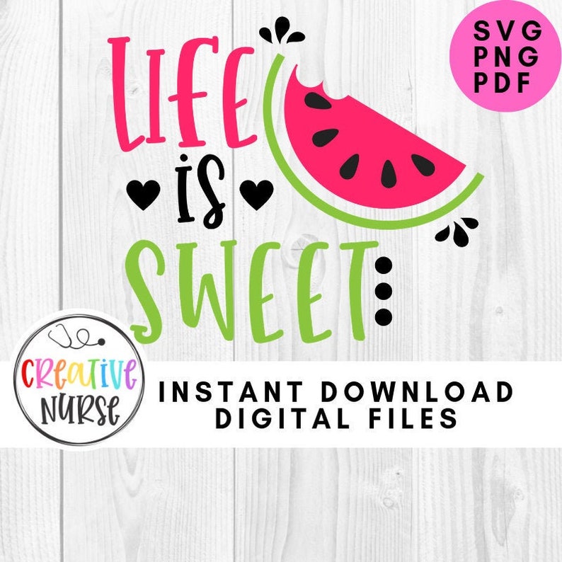 Download Instant Download Cut File SVG/Life is Sweet/Watermelon/svg ...