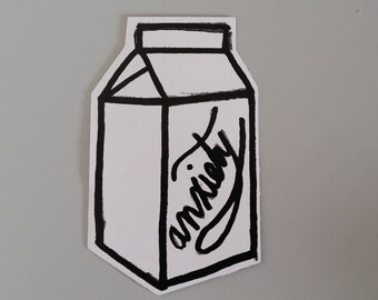 Anxiety Milk Sticker