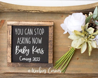 Personalized pregnancy announcement, You can stop asking now pregnancy announcement, Pregnancy reveal, Social media pregnancy announcement