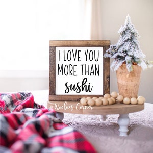 I love you more than sushi sign, Personalized Valentines Day gift, Funny wood signs, Cute couples gift, Custom wood sign, Couples decor