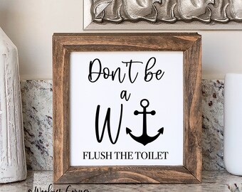 Funny Bathoom Sign, Don't Be A Wanker Sign, Personalized Bathroom Sign, Wash Your Hands Sign, Shelf Sitter Sign Bathroom, Custom Bathroom