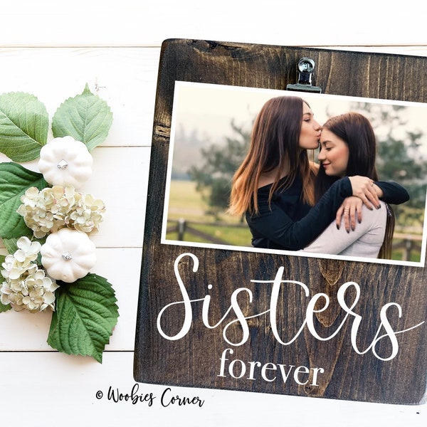 Sisters Picture Frame, Long Distance Family or Friendship Frame, Best Friend Frame, Sister Gifts, Best Friend Birthday Gift, Wood Sign