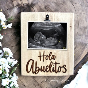 Spanish Pregnancy Announcement | Pregnancy Reveal Gift | Grandparent Announcement | Hola Abuelitos | Personalized Gift | Ultrasound Frame