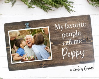 Poppy gifts, Poppy picture frame, My favorite people call me, Fathers day gift, Gift for Grandpa, Grandpa picture frame, Wood picture frame