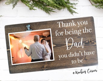 Fathers Day Gift from Daughter | Best Dad Ever Gifts for Him | Step Father Thank You Quote Rustic Picture Frame for Bonus Adopted Parent
