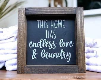 Funny Laundry Room Sign | Endless Love and Laundry | Laundry Room Decor | Laundry Quote Sign | Farmhouse Decor | Housewarming Gift
