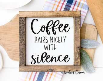 Funny kitchen sign, Coffee pairs nicely with silence wood sign, Coffee bar sign, Funny coffee sign, Funny kitchen decor, Kitchen sign