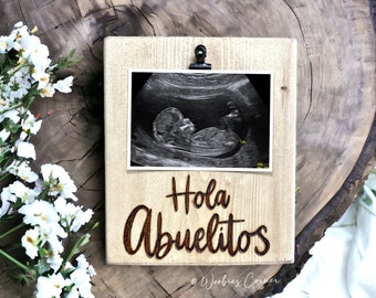 Spanish Pregnancy Announcement | Pregnancy Reveal Gift | Grandparent Announcement | Hola Abuelitos | Personalized Gift | Ultrasound Frame