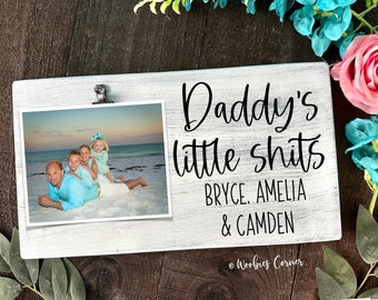 Dad Gifts, Personalized Dad Gift, Dad Picture Frame, Daddy's Little Shits with Kids Name Picture Frame, Father's Day Gift, Funny Dad Gift