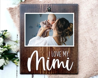 Mothers Day Gift for Grandma from Daughter | Gifts for Mimi | 4x6 Picture Frame | I Love My Mimi Photo Frame | Personalized Birthday Present