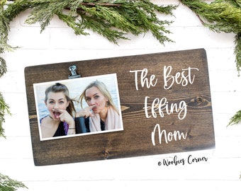 Mother's Day gift, Mom picture frame, Engraved photo frame, Gift for mom, Funny mom gift, Funny mom picture frame, Best Mom photo frame