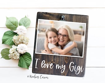 I love my Gigi picture frame, Gigi and me frame, Gift for Gigi, Personalized Gigi gift, Gift from Granddaughter, Gift from Grandson