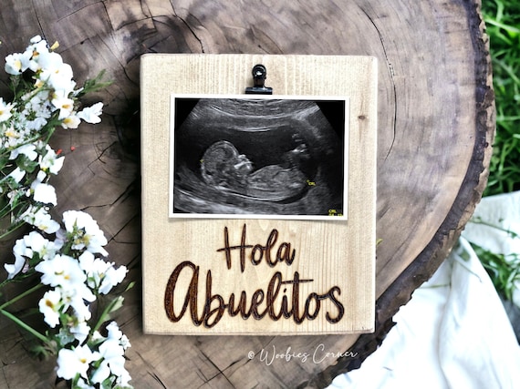Spanish Pregnancy Announcement | Pregnancy Reveal Gift | Grandparent Announcement | Hola Abuelitos | Personalized Gift | Ultrasound Frame