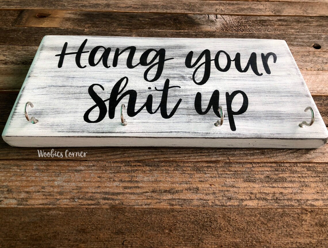 Hang your shit up key rack Funny key holder Funny key rack Etsy