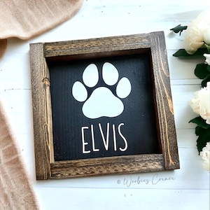 Dog name sign, Dog paw sign, Wood sign, Farmhouse decor, Pet sign, Pet gift, Pet owner gift, Puppy sign, Rustic decor, Dog lover gift