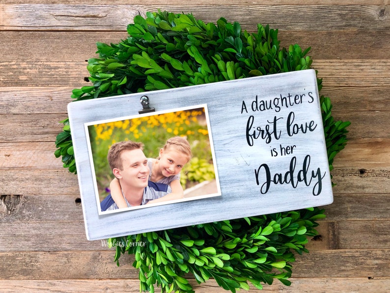 A Girl's First Love is her Daddy LS Photo Frame 6x4 Photos ina Word 