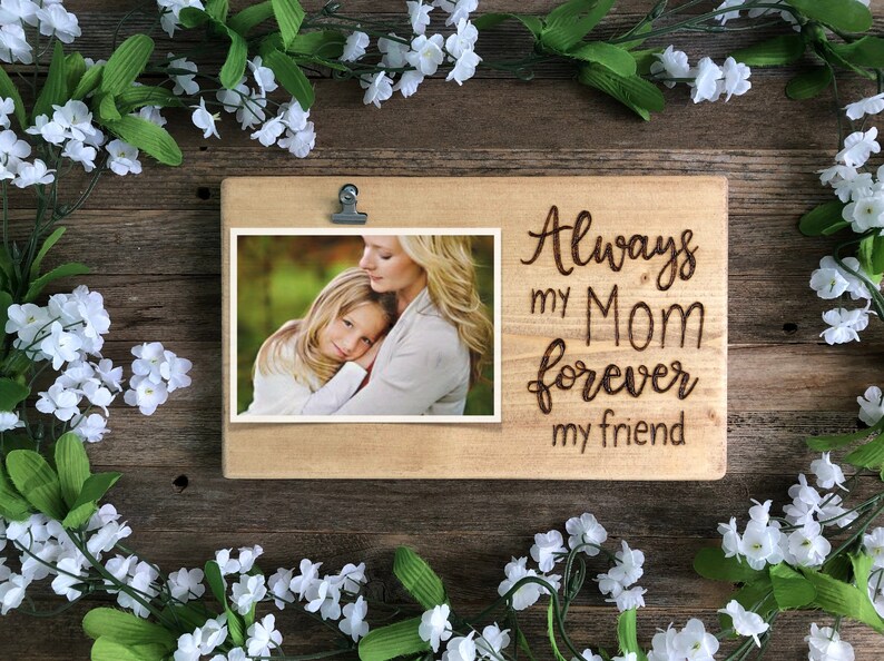 Gift for mom Mom picture frame Mothers Day gift Wood photo