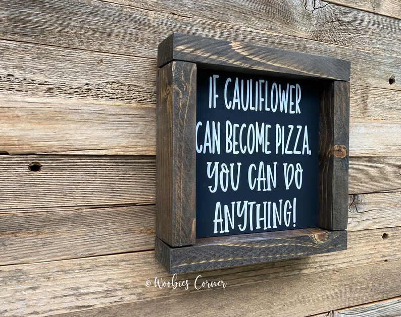 If cauliflower can pizza sign Motivational sign Funny Etsy