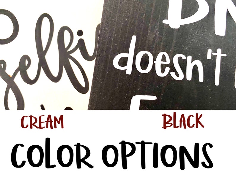 May include: Two wood signs with the text "Selfie doesn't count" in black and white lettering. The signs are shown in cream and black color options.