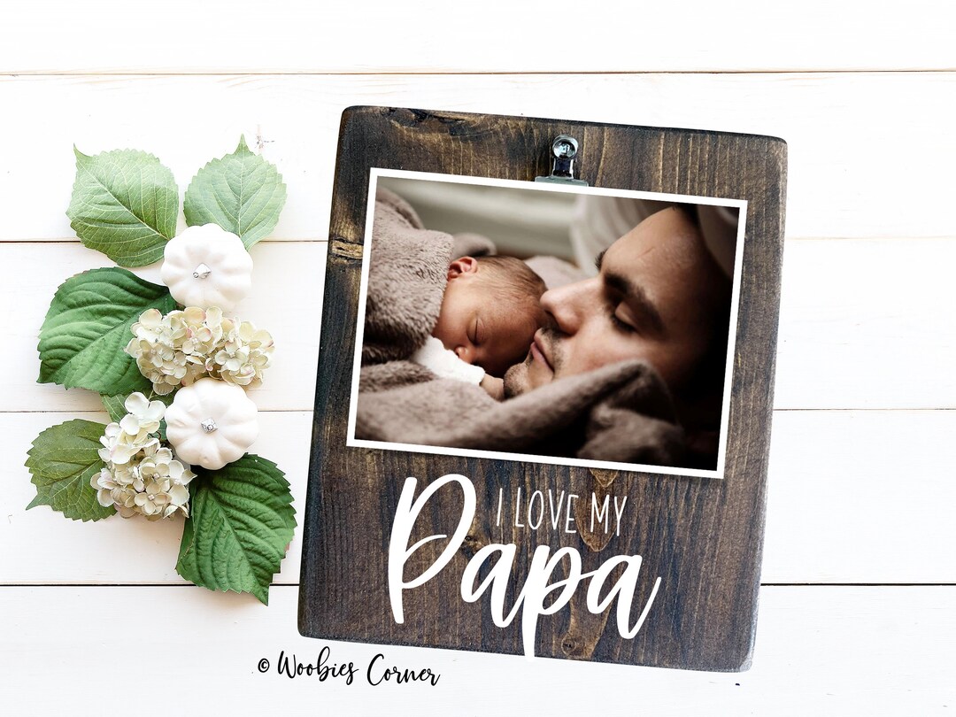 I Love My Papa Frame, Father's Day Gift From Kids, Papa Picture Frame, Papa Father's Day Gift