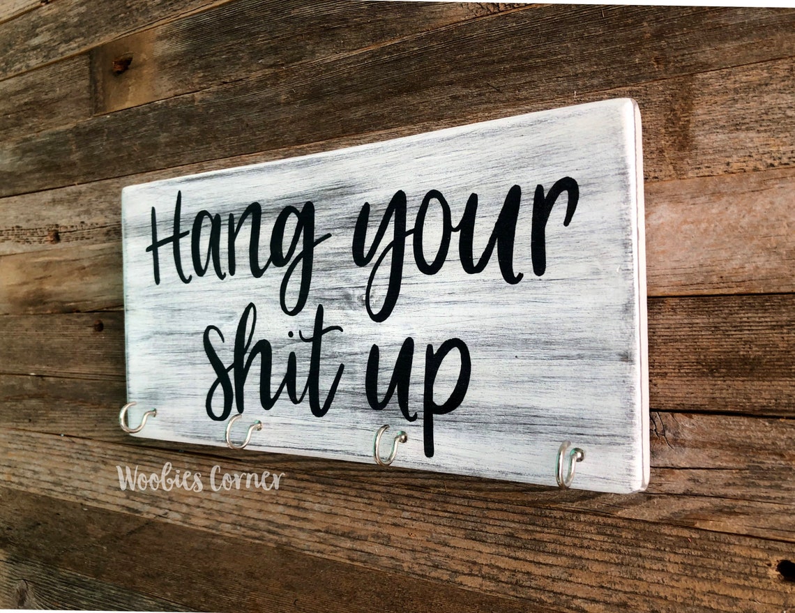 Hang your shit up key rack Funny key holder Funny key rack Etsy