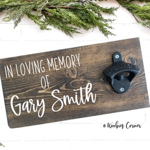 In loving memory bottle opener, Personalized memorial gift, Personalized beer opener, Wall mounted bottle opener, Bereavement gift for widow image 10