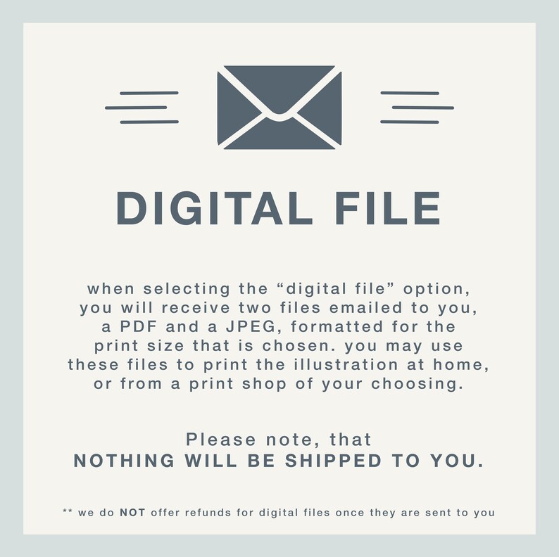 May include: A digital file announcement with a gray envelope icon and the words "DIGITAL FILE." The text explains that the buyer will receive a PDF and JPEG file, and that nothing will be shipped.