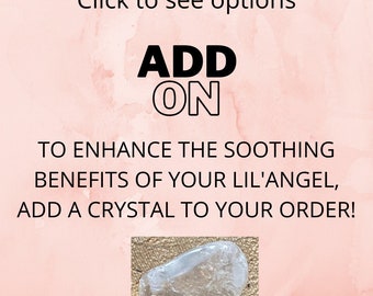Add On Various Crystal Stone for Lil'Angel Grief Anxiety Energy Memorial Gift