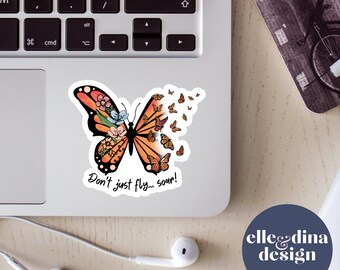 Vinyl Sticker, Inspiration Butterfly Sticker, Motivation Laptop Sticker, Vinyl Decal, Tumbler Sticker, Kindle Case Sticker, Phone Case